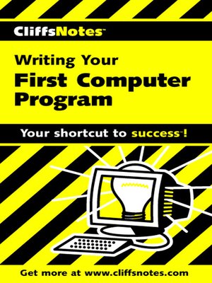 cover image of CliffsNotes Writing Your First Computer Program